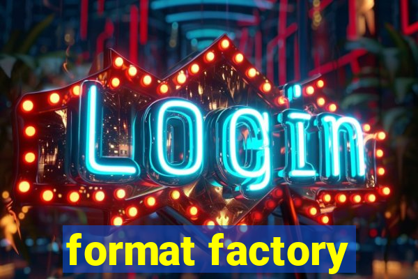 format factory